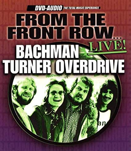 Clamshell storage case for a DVD-Audio disc entitled From the Front Row by Bachman Turner Overdrive.